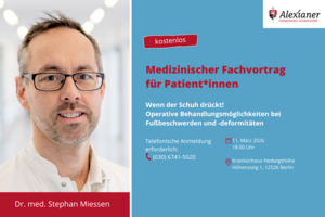 VHS-Vortrag: Wenn der Schuh drückt! Operative Behandlungsmöglichkeiten bei Fußbeschwerden und -deformitäten.